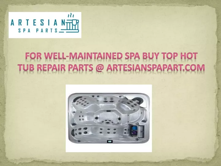 for well maintained spa buy top hot tub repair