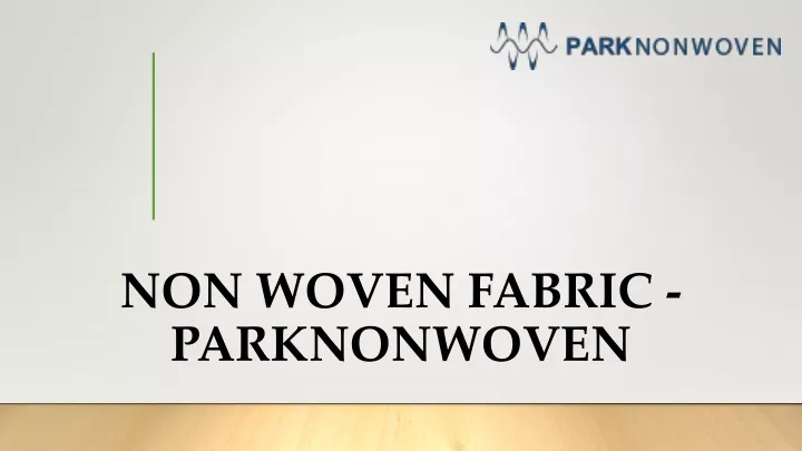 non woven fabric parknonwoven