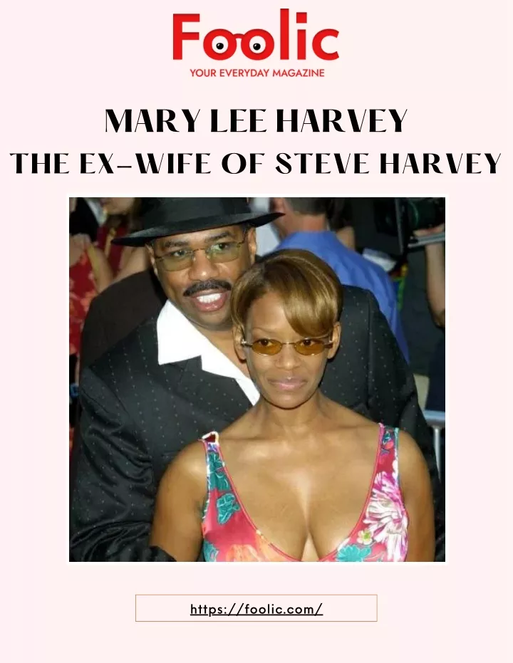 mary lee harvey the ex wife of steve harvey