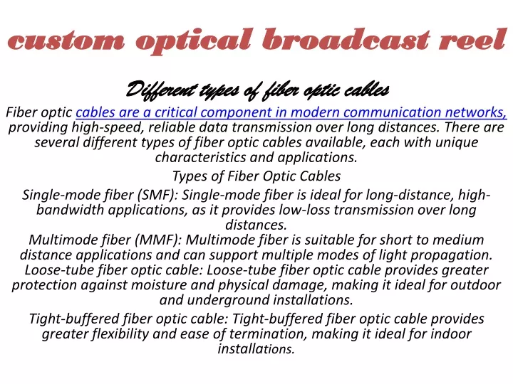 custom optical broadcast reel