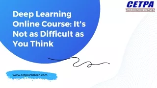 Deep Learning Online Course It's Not as Difficult as You Think (1)