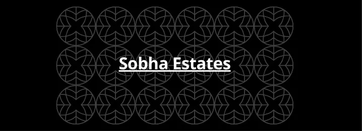 sobha estates