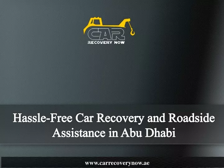 hassle free car recovery and roadside assistance