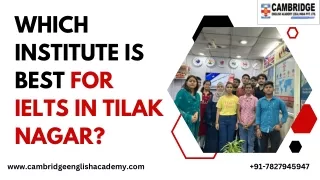 Whichis the best coaching institute in tilak nagar?