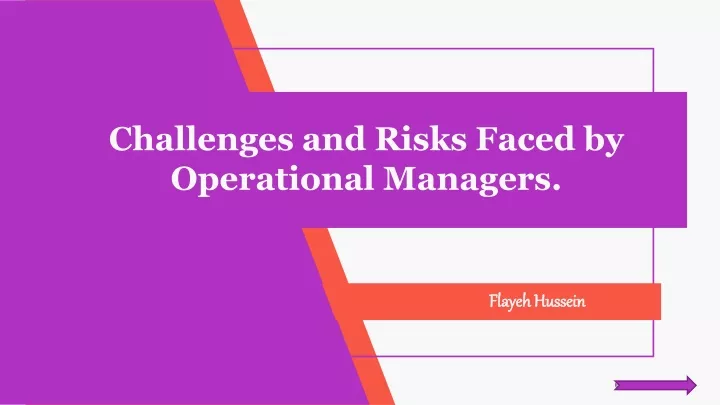 challenges and risks faced by operational managers