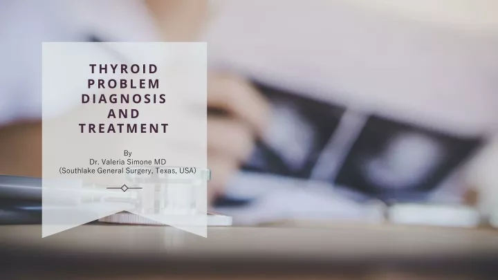 thyroid problem diagnosis and treatment