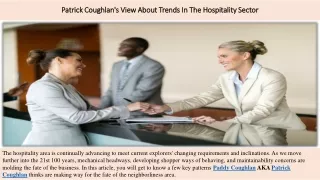 Patrick Coughlan's View About Trends In The Hospitality Sector