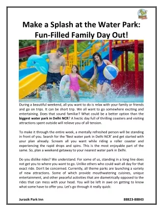 Make a Splash at the Water Park Fun-Filled Family Day Out!