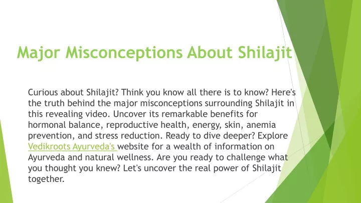 major misconceptions about shilajit