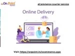 Ecommerce Courier Service - slide 1