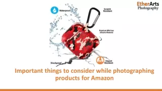 Important things to consider while photographing products for Amazon