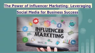 The Power of Influencer Marketing_ Leveraging Social Media for Business Success