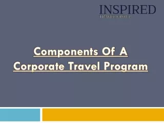 Components Of A Corporate Travel Program