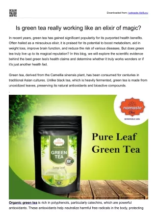 Is green tea really working like an elixir of magic