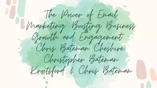 Christopher Bateman, Chris Bateman Cheshire & Christopher Bateman Knutsford - Email Marketing.