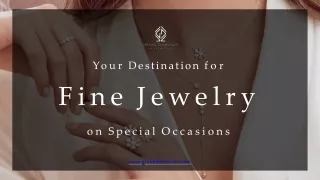 Your Destination for Fine Jewelry on Special Occasions - Grand Diamonds