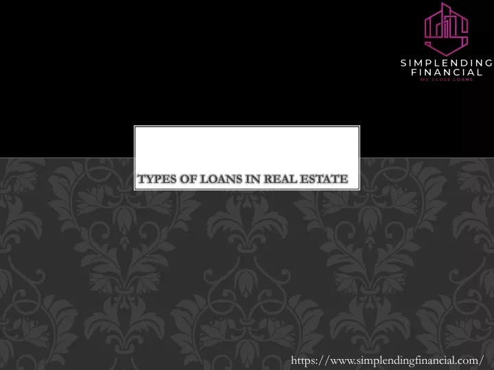 types of loans in real estate