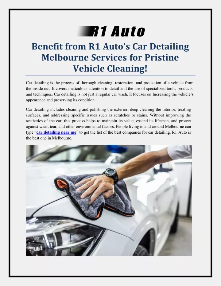 benefit from r1 auto s car detailing melbourne