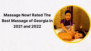 Massage Now! Rated The Best Massage of Georgia in 2021 and 2022