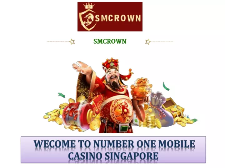 wecome to number one mobile casino singapore