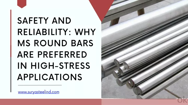 safety and reliability why ms round bars
