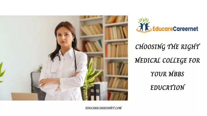 choosing the right medical college for your mbbs