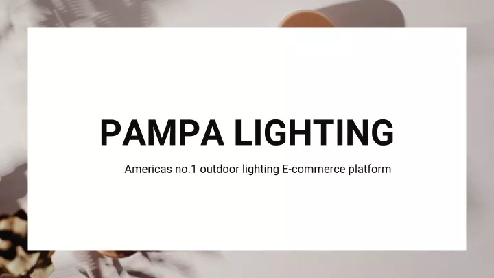 pampa lighting