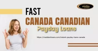 Lightning-Fast Canadian Payday Loans for Immediate Financial Relief
