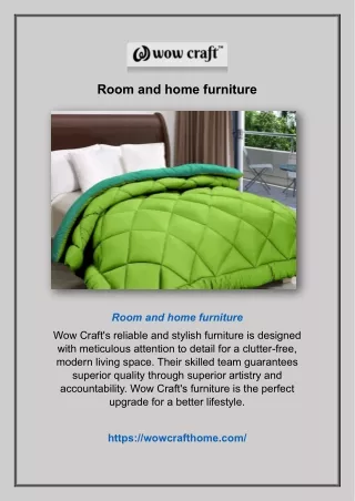 Room and home furniture