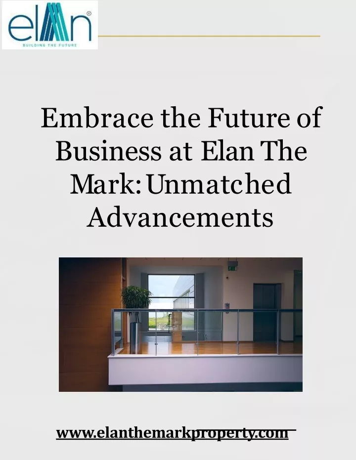 embrace the future of business at elan