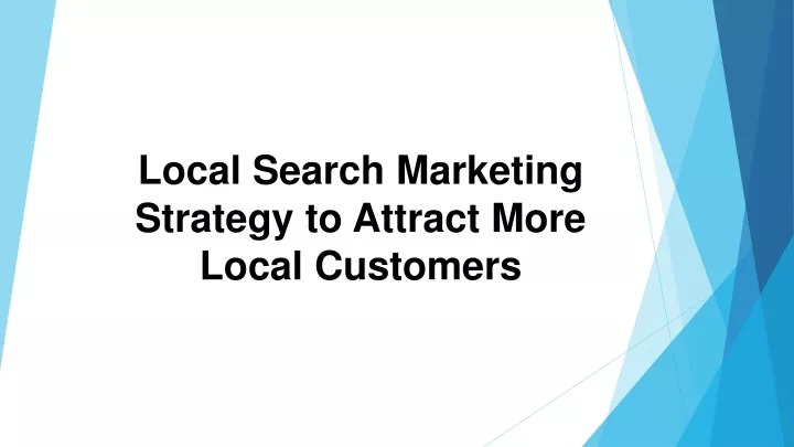 local search marketing strategy to attract more
