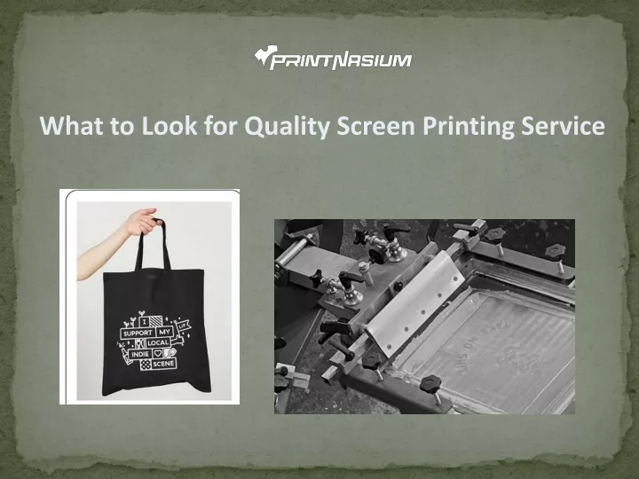 what to look for quality screen printing service
