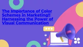The Importance of Color Schemes in Marketing Harnessing the Power of Visual Communication