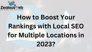 How to Boost Your Rankings with Local SEO for Multiple Locations in 2023