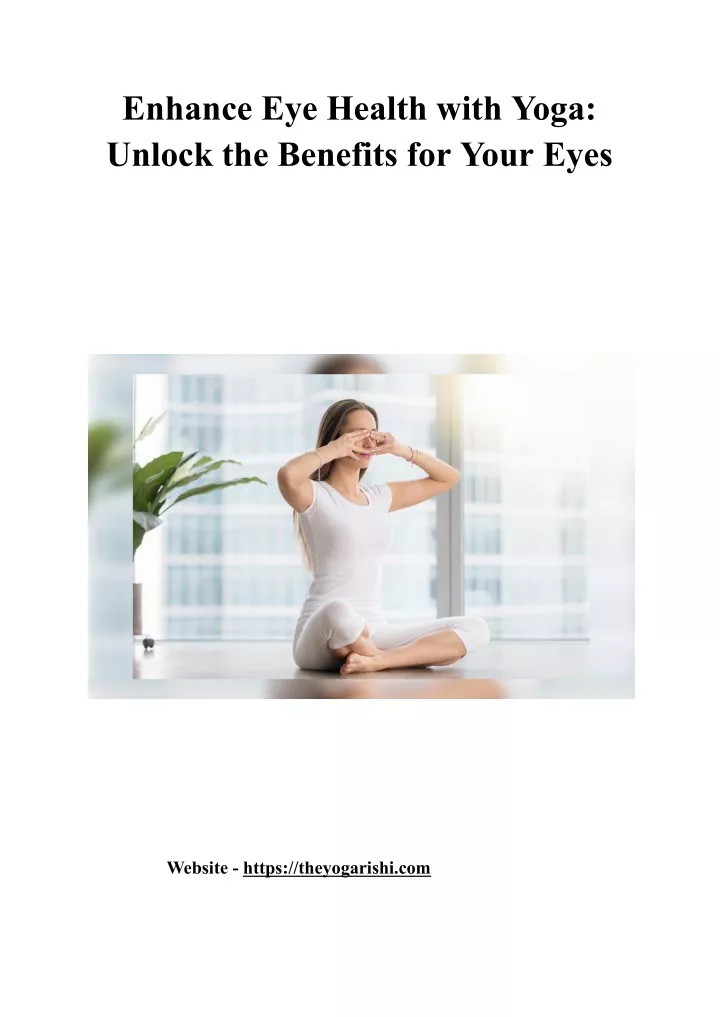 enhance eye health with yoga unlock the benefits