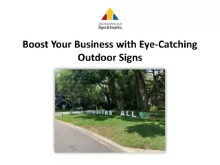 Boost Your Business with Eye-Catching Outdoor Signs