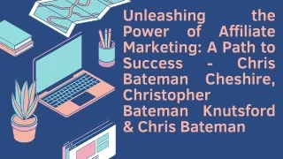 Chris Bateman Cheshire, Christopher Bateman Knutsford & Chris Bateman- Affiliate Marketing