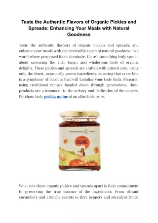 Taste the Authentic Flavors of Organic Pickles and Spreads_ Enhancing Your Meals with Natural Goodness