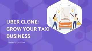 Grow Taxi Business with Uber Clone App