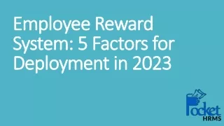Employee Reward System 5 Factors for Deployment in 2023