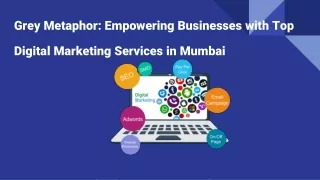 Grey Metaphor_ Empowering Businesses with Top Digital Marketing Services in Mumbai