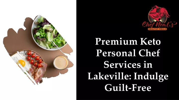 premium keto personal chef services in lakeville