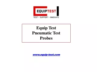 Pneumatic Test Probes