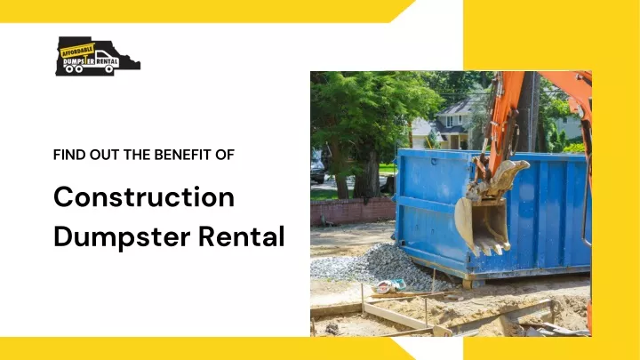 find out the benefit of construction dumpster