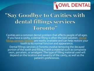 Say Goodbye to Cavities with dental fillings services Toronto