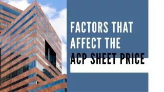 Factors that Affect the ACP Sheet Price