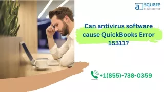 What are the common causes of QuickBooks Desktop Error Code 15311?