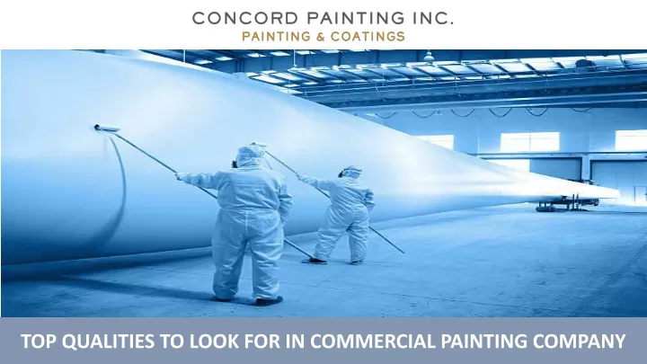 top qualities to look for in commercial painting