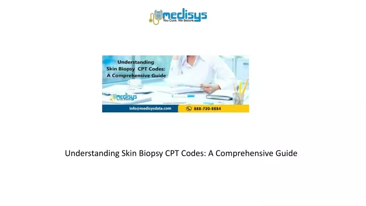 understanding skin biopsy cpt codes