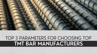 Top 3 Parameters for Choosing Top TMT Bar Manufacturers